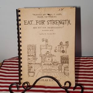 Eat For Streghth and Not for Drunkeness Cookbook